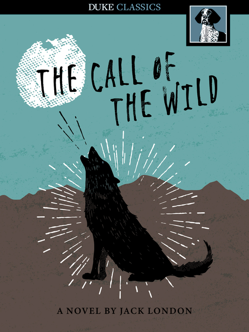 Titeldetails für The Call of the Wild nach Jack London - Verfügbar
